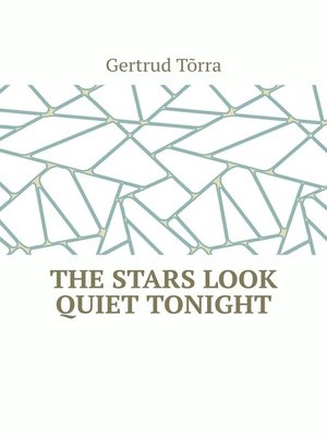 cover image of The stars look quiet tonight